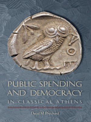 cover image of Public Spending and Democracy in Classical Athens